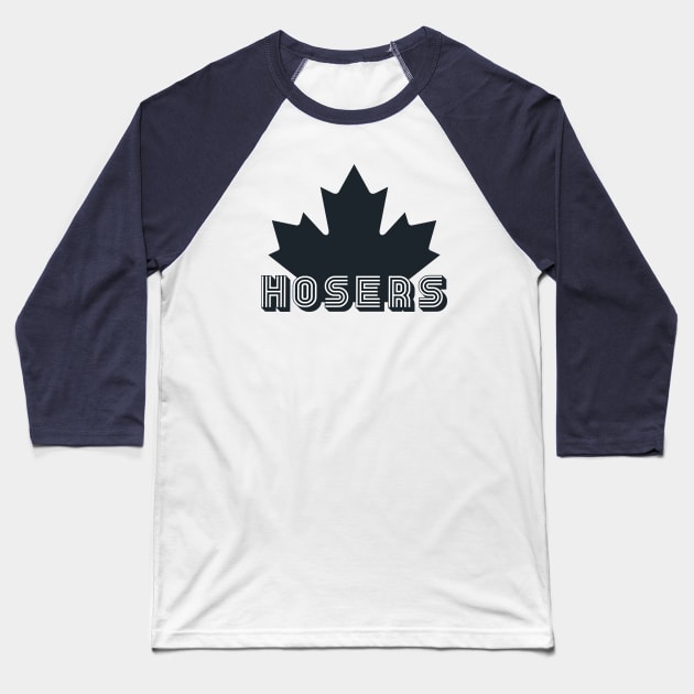 Hosers (Navy) Baseball T-Shirt by Roufxis